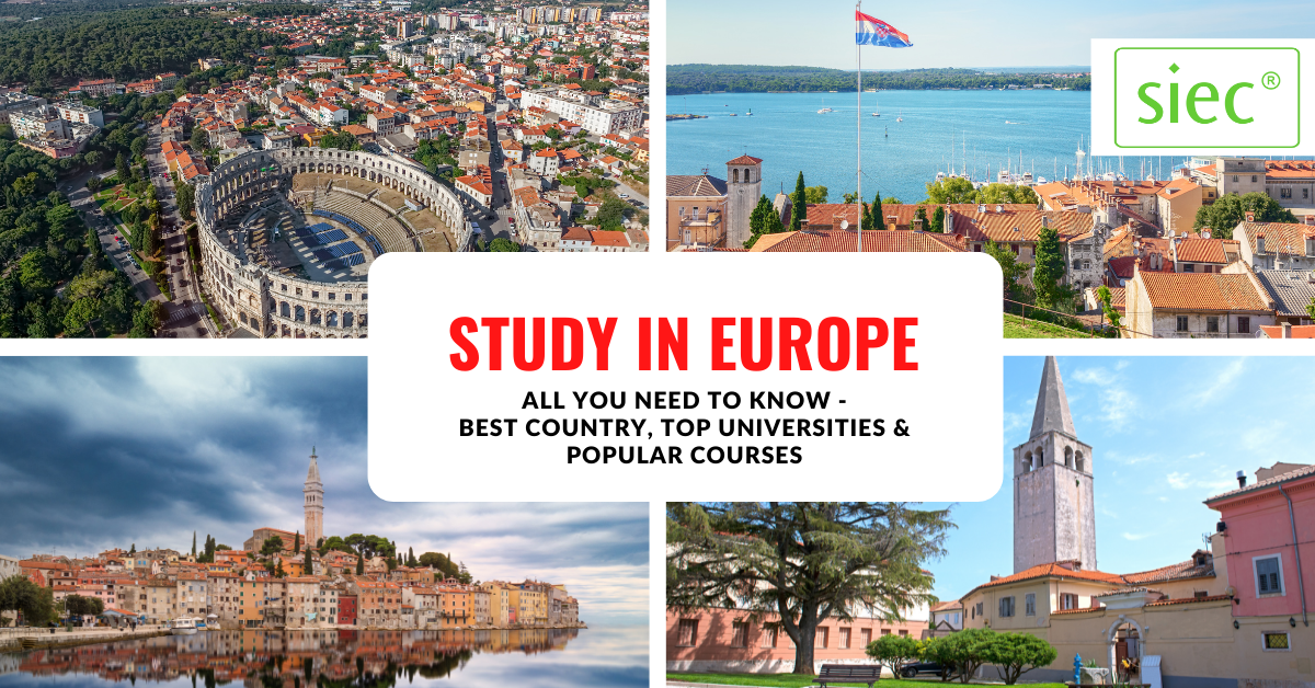 Study in Europe | All you need to know - Best Country, Top Universities & Popular Courses